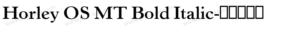 Horley OS MT Bold Italic字体转换